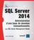 Sql Server 2014 - Administration D'Une Base De Donnees Transactionnelle Avec Sql Server Management S