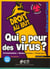 Qui a peur des virus ?