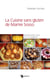 La cuisine sans gluten de Mamie Sosso : recettes pour tous, d'ici ou d'ailleurs...
