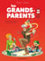 Les grands-parents en BD Tome 2 : prêts à tout pour les petits enfants !
