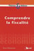 Comprendre la fiscalité