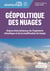 L'oeil géopolitique : Géopolitique des nuages - Enjeux internationaux de la géo-ingéniérie et de la modification du temps