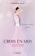 Insaisissable (Shatter me) - Saison 2 Tome 1 : crois en moi