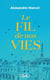 Le fil de nos vies