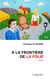 A la frontière de la folie