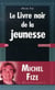 Le livre noir de la jeunesse