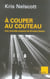 À couper au couteau - une nouvelle enquête de Smokey Dalton