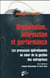 Organisation, information et performance - les processus opérationnels au coeur de la gestion des entreprises