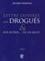 APPRENDRE A SE DROGUER