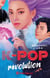 K-pop révolution