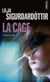 La cage