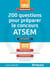200 questions pour préparer le concours ATSEM - catégorie C (concours 2016)