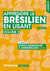 Apprendre le brésilien en lisant Tome 2 : niveau élémentaire à intermédiaire A2-B1