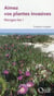 Aimez vos plantes invasives - mangez-les