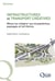 Infrastructures de transport créatives : Mieux les intégrer aux écosystèmes, paysages et territoires