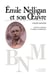 Emile nelligan et son oeuvre