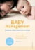 Baby management - moins de stress pour plus de plaisir