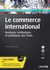 Le commerce international : analyses, institutions et politiques des états