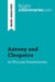 Antony and Cleopatra by William Shakespeare (Book Analysis) : Detailed Summary, Analysis and Reading Guide