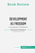 Book Review: Development as Freedom by Amartya Sen : A new approach to development