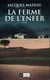 La ferme de l'enfer