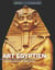 Art égyptien : des pharaons et des dieux