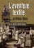 L'aventure textile en Rhône Alpes