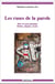 Les ruses de la parole - dire et sous-entendre, parler, chanter, écrire