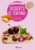 Desserts de l'enfance - 60 recettes pour mieux vivre