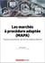 Les marchés à procédure adaptée (mapa) : travaux, fournitures, services et maitrise d'oeuvre