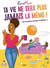 Ta vie ne sera plus jamais la même ! (et ta maison non plus d'ailleurs...)