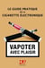 La cigarette électronique