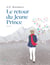 Le retour du Jeune Prince