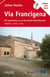 Via Francigena : De Canterbury au col du Grand-Saint-Bernard