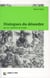 Dialogues du désordre - qui est à présent au monde