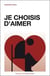 Je choisis d'aimer