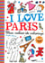 I love Paris - mon cahier de coloriage