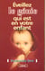 Eveillez le genie qui est en votre enfant