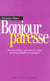 Bonjour paresse - de l'art et de la necessiste d'en faire le moins possible en entreprise
