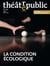 Théâtre Public n.247 : la condition écologique