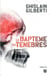 Le baptême des ténèbres
