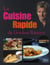 La cuisine rapide de gordon ramsay
