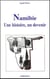 Namibie - une histoire, un devenir