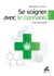Se soigner avec le cannabis - état des lieux