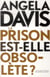 Les prisons sont-elles obselètes ?