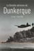 La bataille aérienne de Dunkerque - 26 mai - 3 juin 1940
