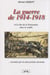 la guerre de 14 18