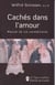 Cachés dans l'Amour : Manuel de vie carmélitaine