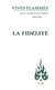 Revue Vives Flammes n.338 : La fidélité