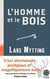 L'homme et le bois